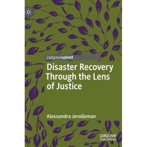 Disaster Recovery Through the Lens of Justice - Hardcover
