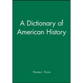 A Dictionary of American History