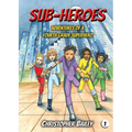 Adventures of a Fourth Grade Superhero - Paperback
