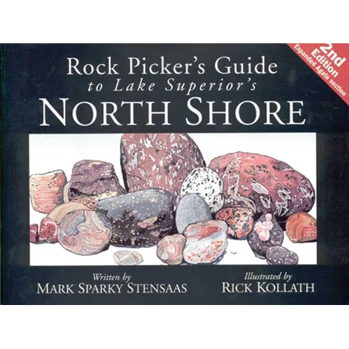 Rock Pickers Guide to Lake Superior's North Shore - Paperback