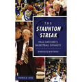 The Staunton Streak: Paul Hatcher S Basketball Dynasty