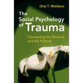 The Social Psychology of Trauma - Paperback
