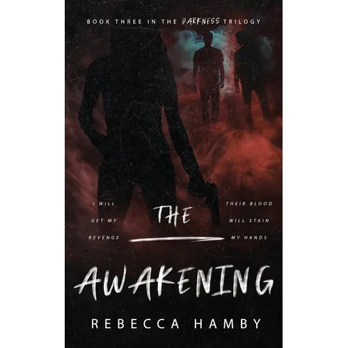 The Awakening Book Three in The Darkness Trilogy - Paperback