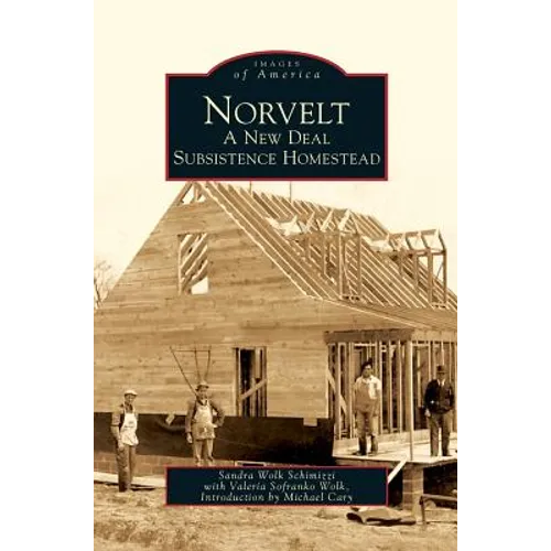 Norvelt: A New Deal Subsistence Homestead