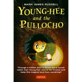 Young-Hee and the Pullocho - Paperback