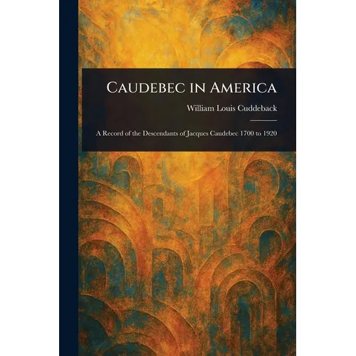 Caudebec in America
