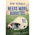 Needs More Burritos - Paperback