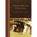 Sweet Briar College - Hardcover