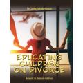 Educating Children on Divorce - Hardcover
