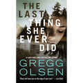The Last Thing She Ever Did - Mass Market Paperbound