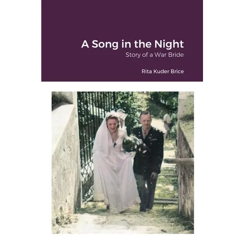 A Song in the Night: Story of a War Bride