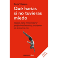 Qué Harías Si No Tuvieras Miedo - Paperback