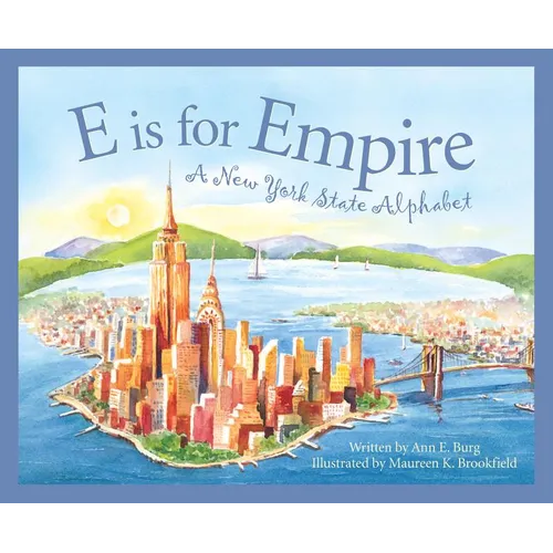 E Is for Empire: A New York Alphabet - Hardcover