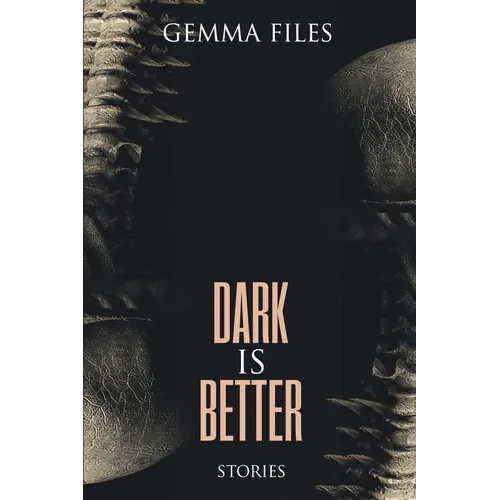 Dark is Better - Paperback