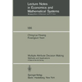 Multiple Attribute Decision Making: Methods and Applications a State-Of-The-Art Survey - Paperback