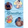 Breathe: Journeys to Healthy Binding - Paperback
