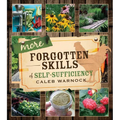 More Forgotten Skills of Self-Sufficiency - Paperback