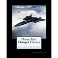 Planes That Changed History - Lockheed A-12 Cygnus - Paperback