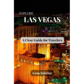 Explore Las Vegas: A Clear Guide for Travelers