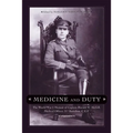 Medicine and Duty: The World War I Memoir of Captain Harold W. McGill, Medical Officer, 31st Battalion C.E.F.