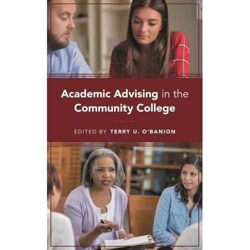 Academic Advising in the Community College - Paperback