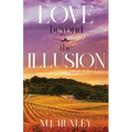 Love Beyond the Illusion - Paperback