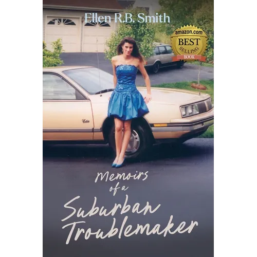 Memoirs of a Suburban Troublemaker - Paperback