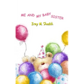 Me and My Baby Sister - Paperback