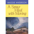 A Space Filled with Moving - Paperback