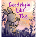 Good Night Like This - Board Book