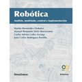 Robótica: Análisis, modelado, control e implementación - Paperback