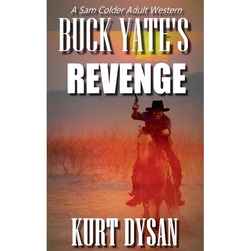 Buck Yate's Revenge - Paperback