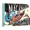 Macanudo: Optimism Is for the Brave - Hardcover