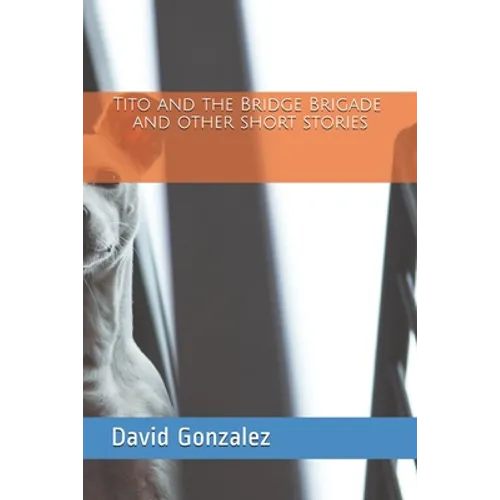 Tito and the Bridge Brigade - Paperback
