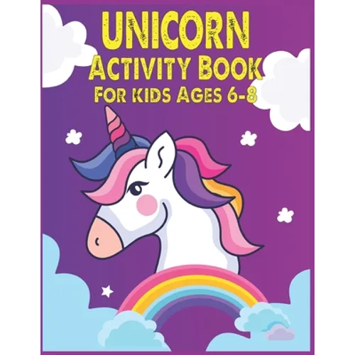 Unicorn Activity Book For Kids Ages 6-8 - Paperback