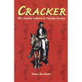 Cracker: Cracker Culture in Florida History