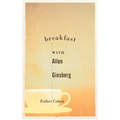 Breakfast with Allen Ginsberg - Paperback