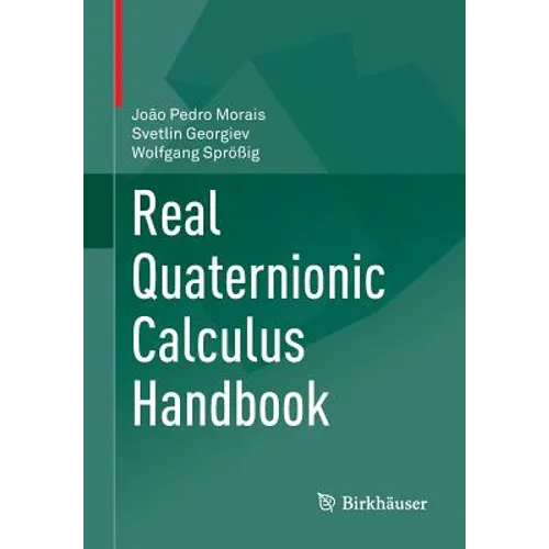 Real Quaternionic Calculus Handbook - Paperback