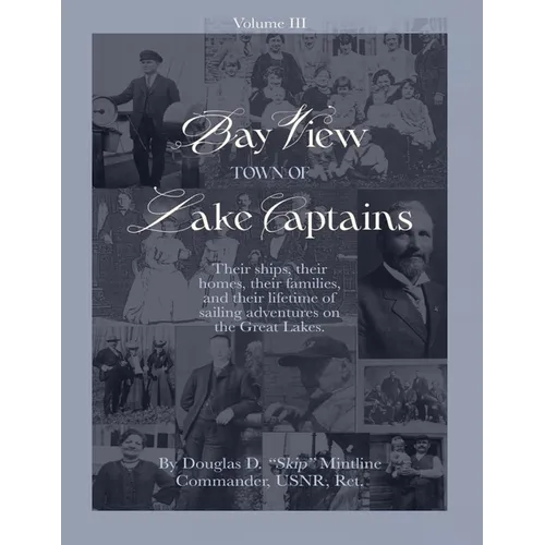 Bay View-Town of Lake Captains (Vol. 3)