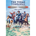 The Texas Tonkawas - Paperback