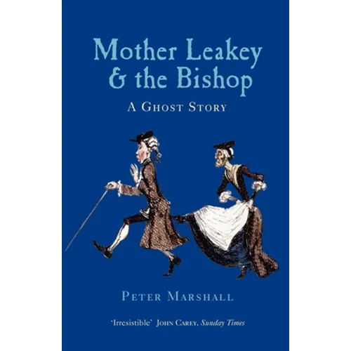 Mother Leakey and the Bishop: A Ghost Story - Paperback