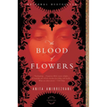 The Blood of Flowers - Paperback