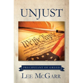 Unjust: Precipitant of Greed - Paperback