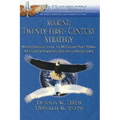 Making Twenty-First-Century Strategy: An Introduction to Modern National Security Processes and Problems