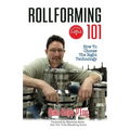 Rollforming 101: How to choose the right technology - Paperback