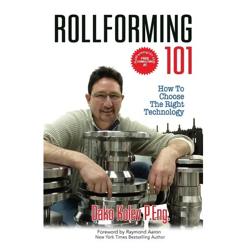 Rollforming 101: How to choose the right technology - Paperback