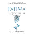Fatima: The Flower of Life - Paperback