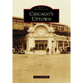 Chicago's Uptown - Paperback