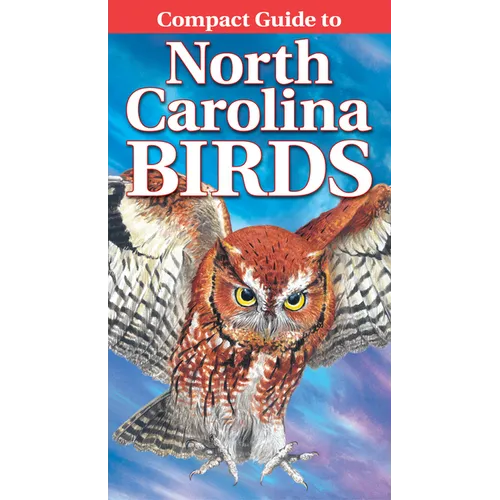 Compact Guide to North Carolina Birds - Paperback
