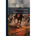 Love's Labor